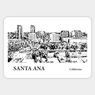 Santa Ana - California Magnet